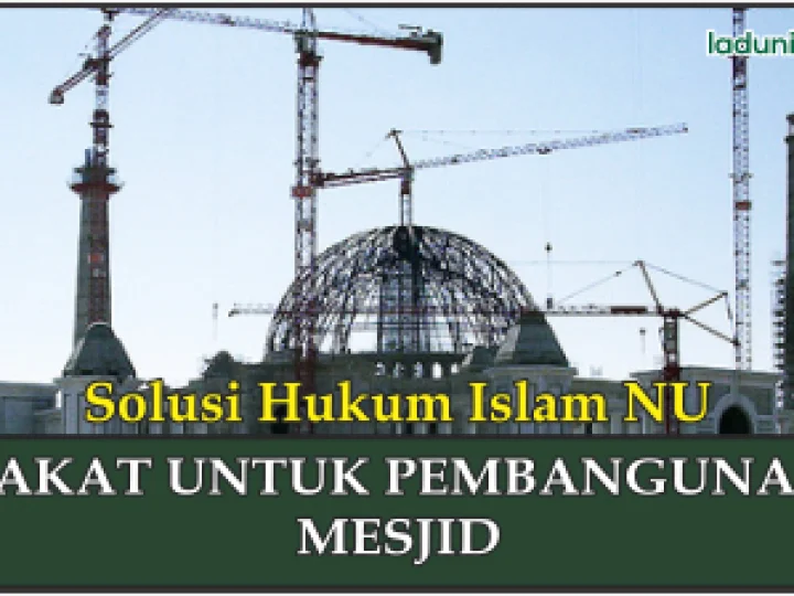 Zakat untuk Pembangunan Mesjid