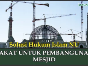 Zakat untuk Pembangunan Mesjid