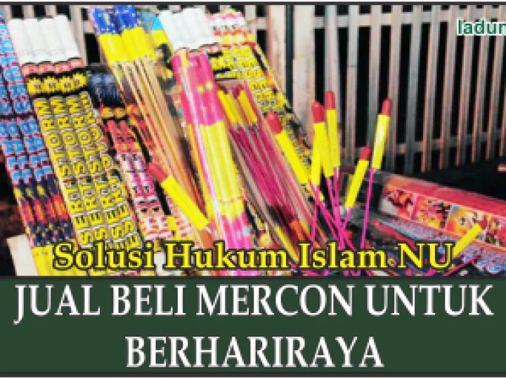 Jual Beli Mercon untuk Berhari Raya
