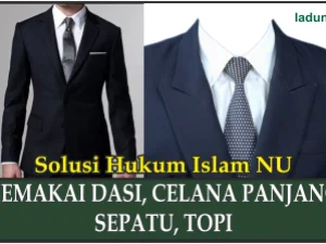Hukum Memakai Dasi, Celana Panjang, Sepatu, Topi