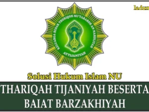Penjelasan Tariqat Tijaniyah Beserta Baiat Barzakhiyah (Sanad kepada Rasulullah)