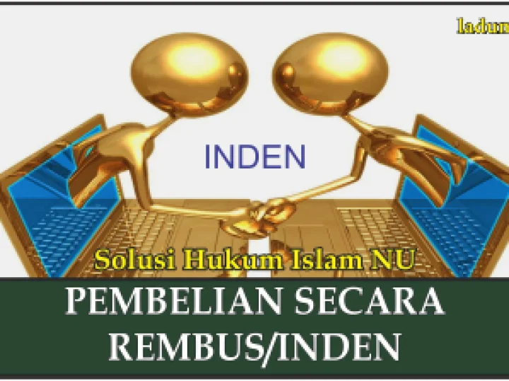 Hukum Jual Beli Secara Inden