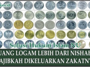 Hukum Zakat untuk Uang Logam Lebih dari Nishab