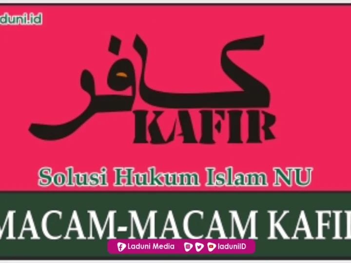 Penjelasan Macam-macam Kafir