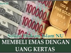 Hukum Membeli Emas dengan Uang Kertas
