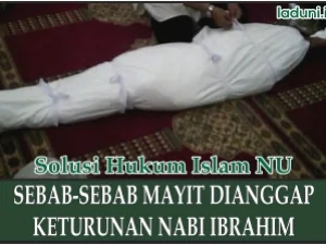Penjelasan Talqin Mayat Dinyatakan sebagai Keturunan Nabi Ibrahim
