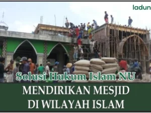 Hukum Mendirikan Masjid di Wilayah Mayoritas Muslim