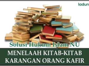 Menelaah Kitab Karangan Orang Non Muslim