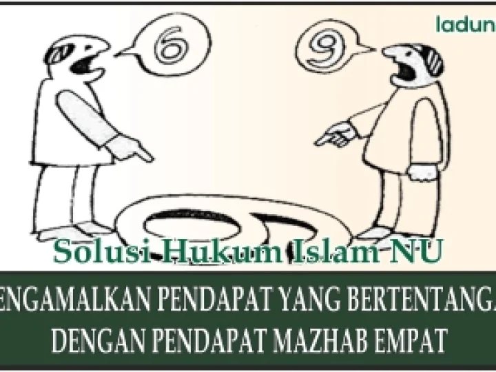 Mengamalkan Pendapat yang Bertentangan dengan Pendapat Mazhab Empat