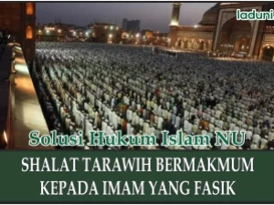 Orang Fasik menjadi Imam Shalat Tarawih