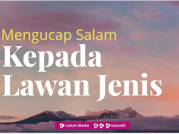 Hukum Ucapan Salam Laki- laki Kepada Wanita