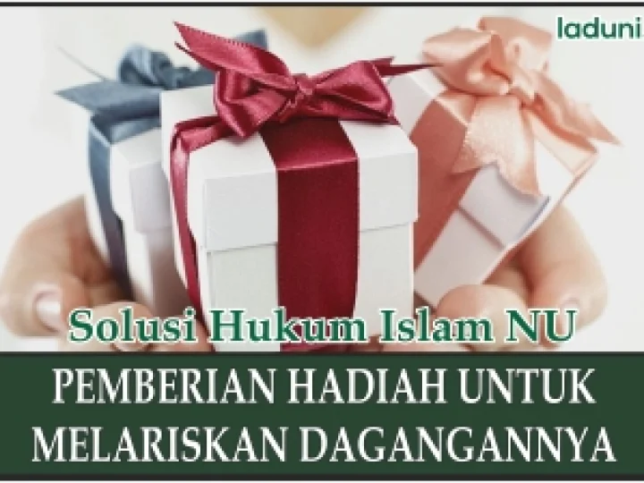 Hukum Memberi Hadiah untuk Melariskan Dagangan