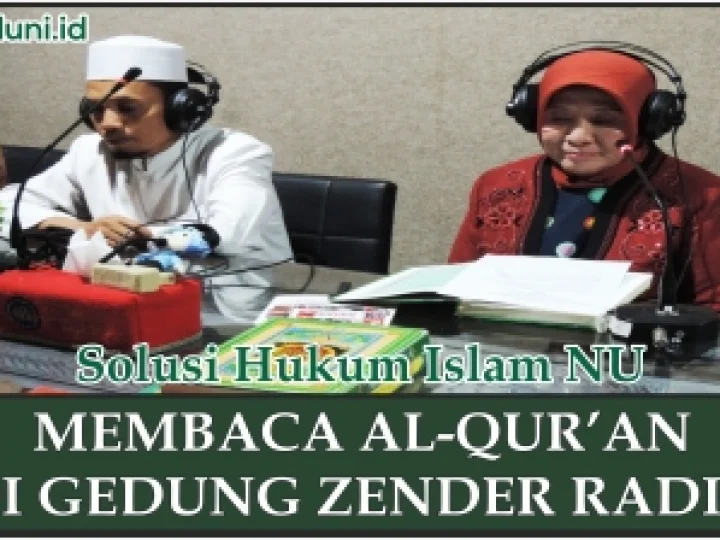 Hukum Membaca Al Qur'an di Stasiun Radio