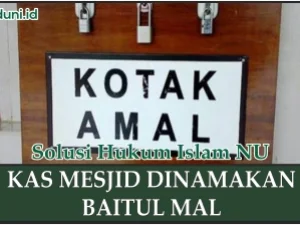Menamakan Kas Masjid Sebagai Baitul Mal Menurut Syara'