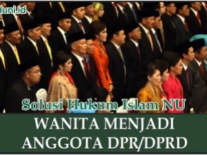 Penjelasan Hukum tentang Anggota DPR/DPDRD dari Seorang Perempuan
