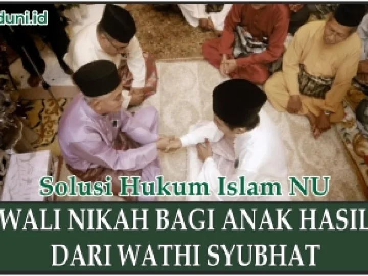 Wali Nikah Hasil dari Hubungan yang Tidak Disengaja