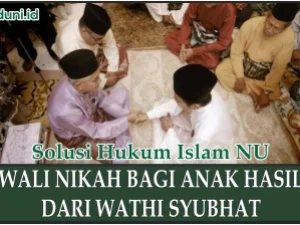 Wali Nikah Hasil dari Hubungan yang Tidak Disengaja