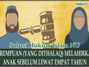 Perempuan yang Ditalaq Suaminya Melahirkan Seorang Anak