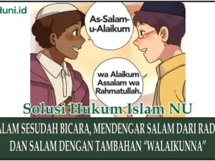 Menjawab Salam yang Diucapkan Sesudah Bicara