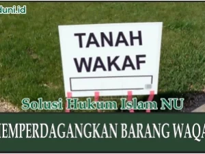 Hukum Menjual Belikan Barang Wakaf