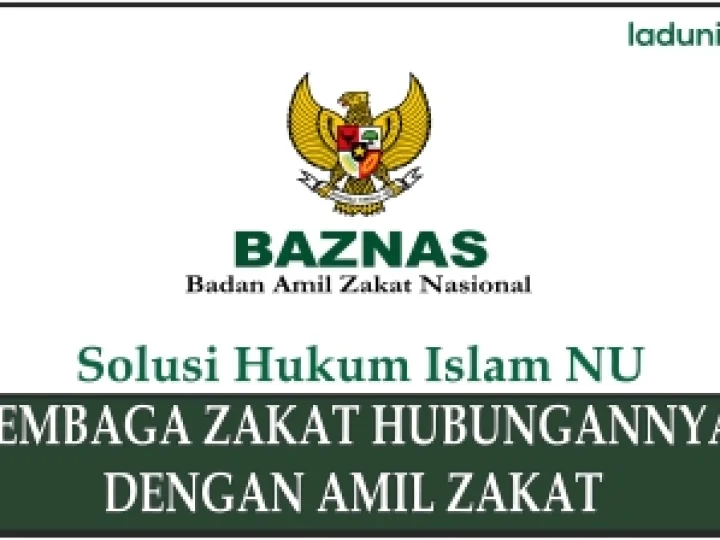 Kedudukan Hukum Lembaga Zakat dengan Amil Zakat
