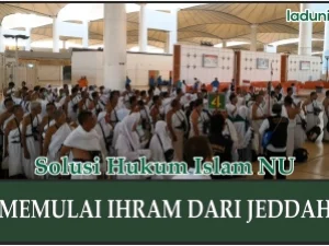 Hukum Memulai Ihram dari Jeddah