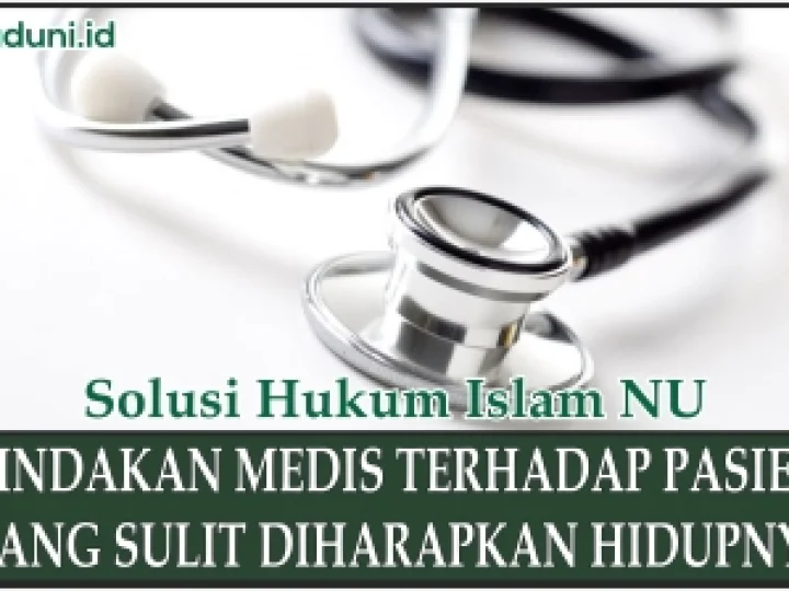 Tindakan Medis Terhadap Pasien yang Sulit Diharapkan Hidupnya