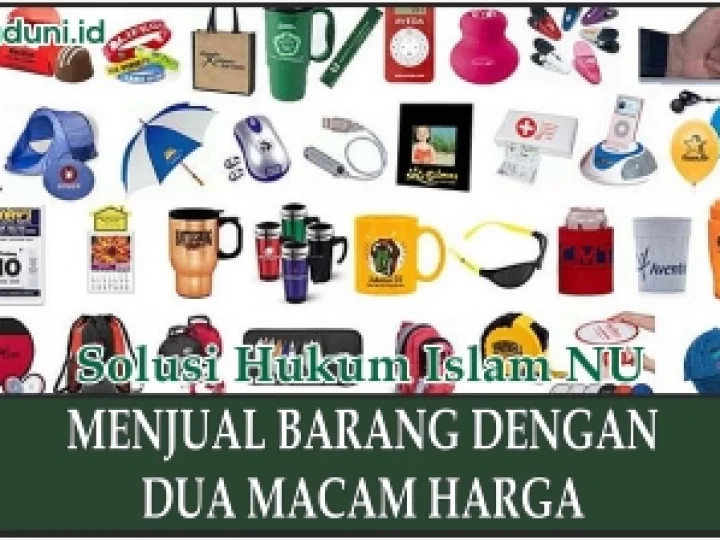 Menjual Barang dengan Dua Macam Harga