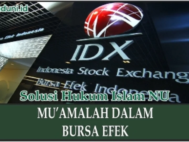 Kedudukan Mu’amalah dalam Bursa Efek dan Kaitannya dengan Zakat