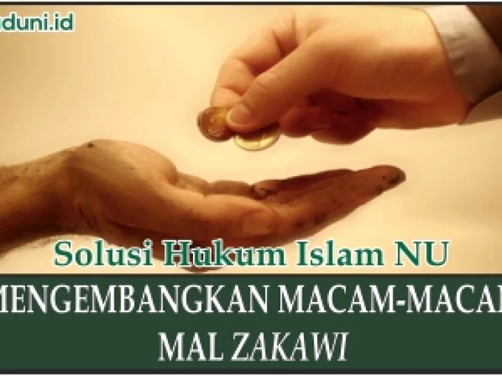 Mengembangkan Macam-macam Mal Zakawi