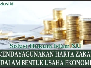 Mendayagunakan Harta Zakat dalam Bentuk Usaha Ekonomi