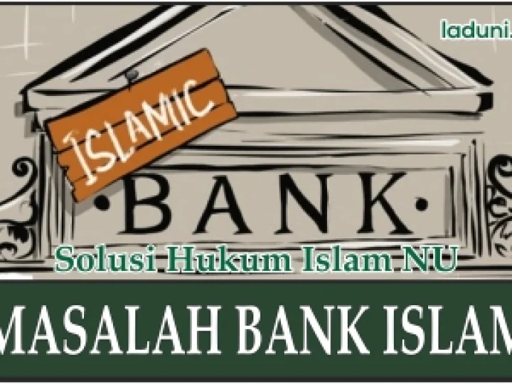 Hukum Mengenai Permasalahan Bank Islam