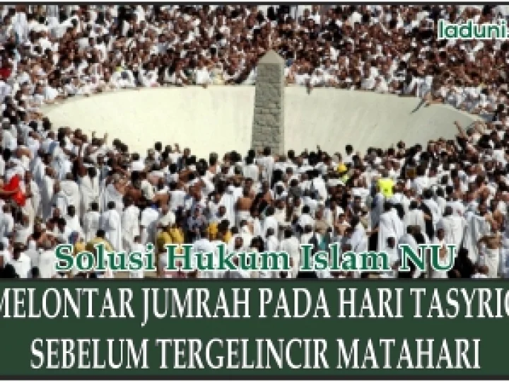 Melontar Jumrah pada Hari Tasyriq Sebelum Tergelincir Matahari