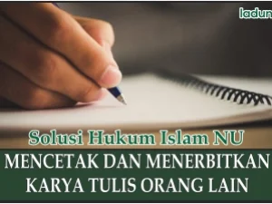 Mencetak dan Menerbitkan Karya Tulis Orang Lain