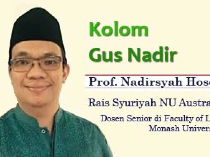 Kolom Gus Nadir: Benarkah semua Perbuatan Nabi itu Sunnah yang Wajib Diikuti?