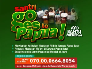 Dibutuhkan Segera: Ustadz NU di Kabupaten Paniai Propinsi Papua