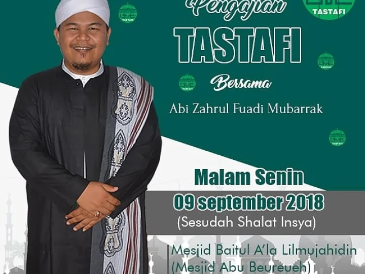 Malam Ini, Abi MUDI Isi Pengajian Tastafi di Masjid Baitul A' la Lil Mujahidin Beureunuen
