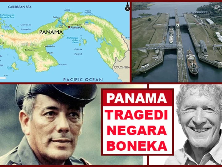 Pengakuan Ekonom Penghancur #10: Panama, Tragedi Negara Boneka