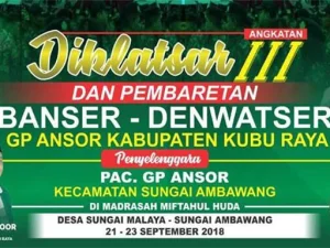 Diklatsar Angkatan ke-3 dan Pembaretan Banser-Denwatser PC GP Ansor Kubu Raya