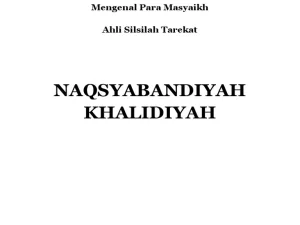 Tarekat Naqsyabandiah #7: Tarekat Ini Populer dengan Banyak Nama