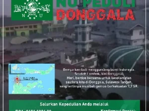NU Peduli Siap Berangkatkan Tim Ke Donggala Sulteng
