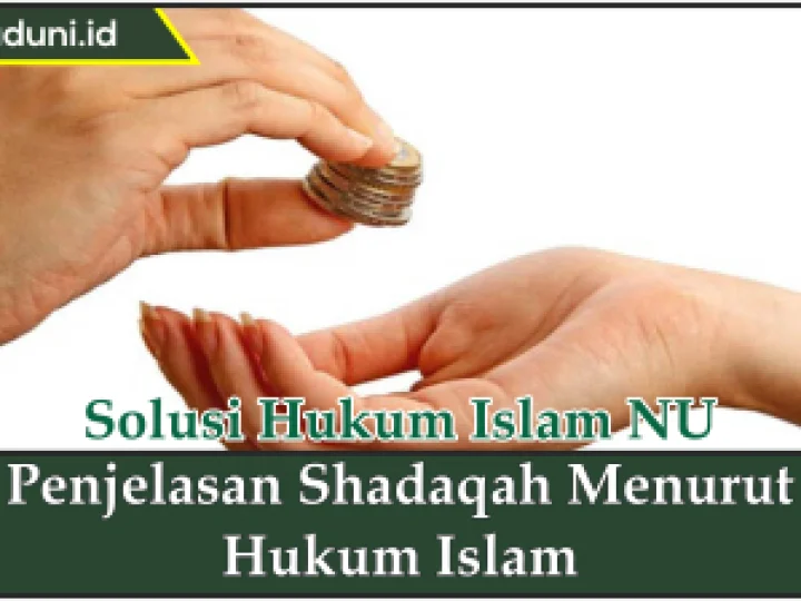 Penjelasan Shadaqah Menurut Hukum Islam