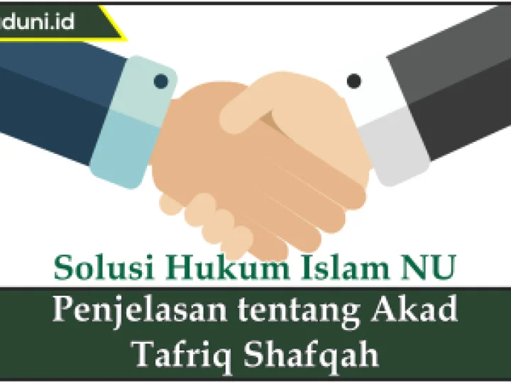 Penjelasan tentang Akad Tafriq Shafqah