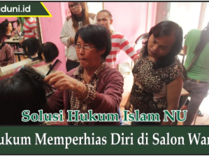 Hukum Memperhias Diri di Salon Waria