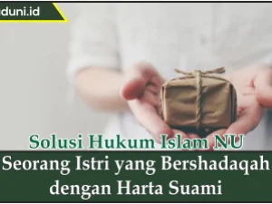 Seorang Istri yang Bershadaqah dengan Harta Suami