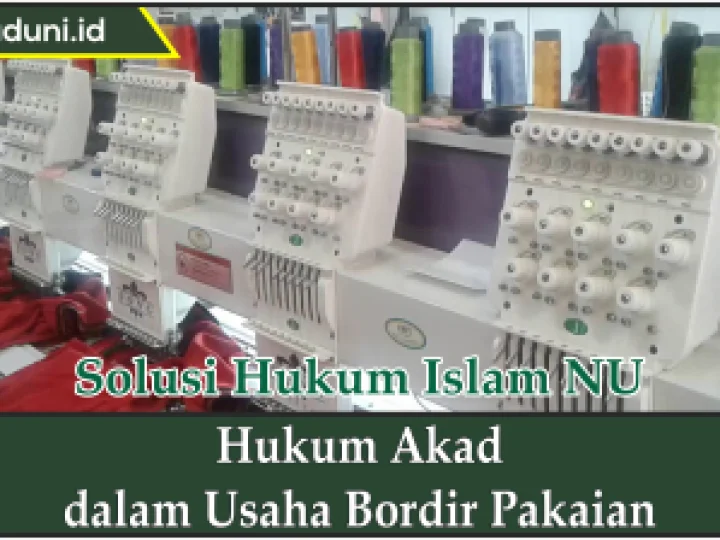 Hukum Akad dalam Usaha Bordir Pakaian