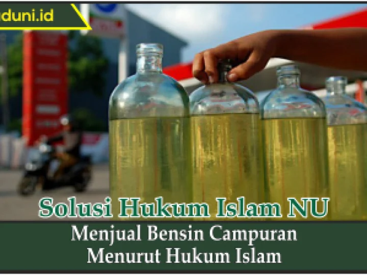 Menjual Bensin Campuran Menurut Hukum Islam
