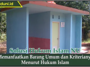 Memanfaatkan Barang Umum dan Kriterianya Menurut Hukum Islam