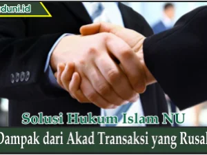 Dampak dari Akad Transaksi yang Rusak