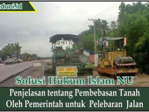 Penjelasan tentang Pembebasan Tanah oleh Pemerintah untuk Pelebaran Jalan